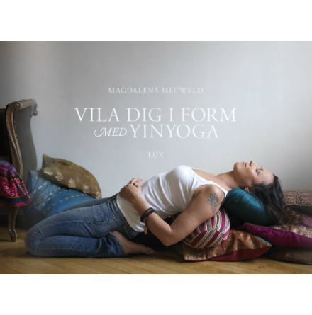 Vila dig i form med Yin Yoga